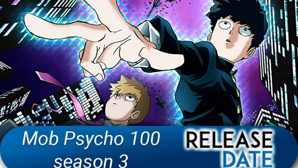 Mob Psycho 100 Season 3: Release Date, Story, Cast and More Updates
