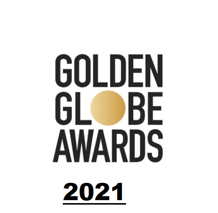 Golden Globe Winner Prediction 2021 And Golden Globe nominees List