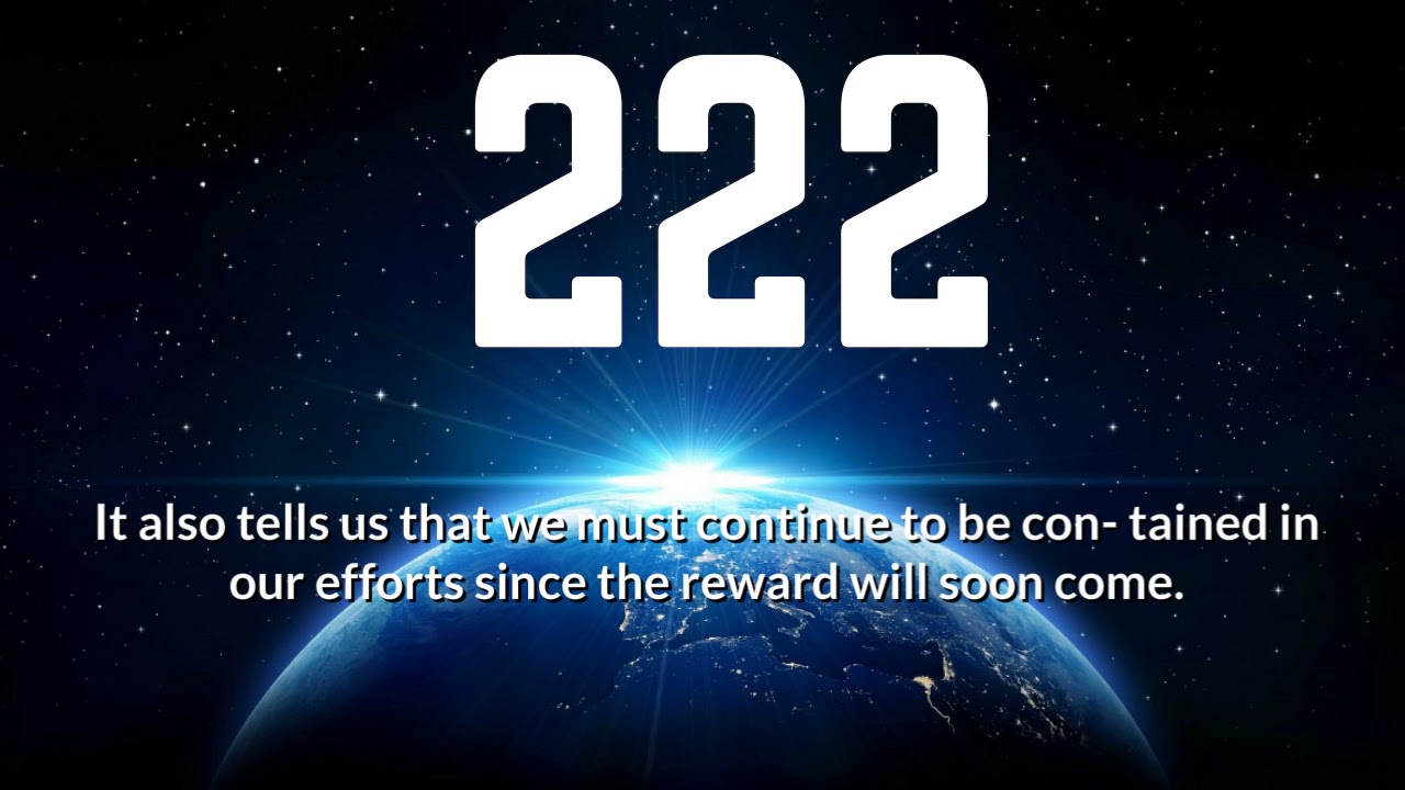 222 Meaning And What To Do? This Is Why You Are Seeing 222